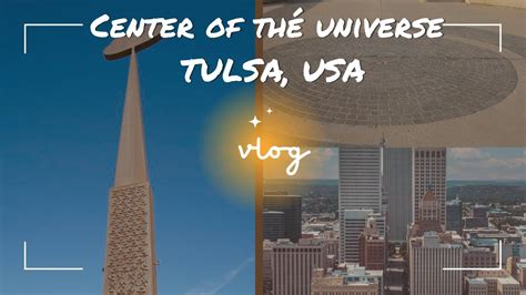 what is the center of the universe in tulsa|Downtown Tulsa: The Center of the Universe and the Artificial Cloud.